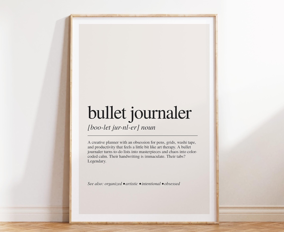 Bullet Journaler Definition Print, Planner Wall Art
