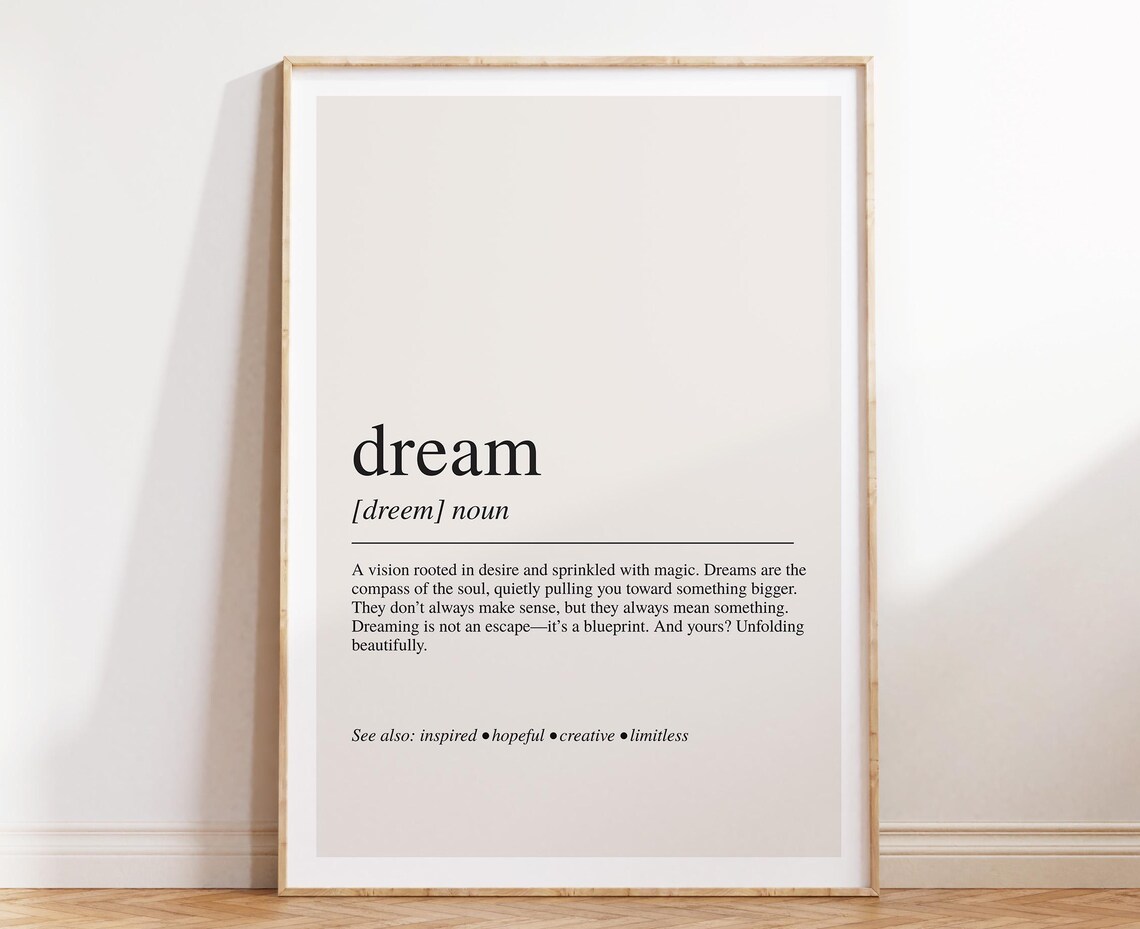 Dream Definition Inspirational Quote Poster