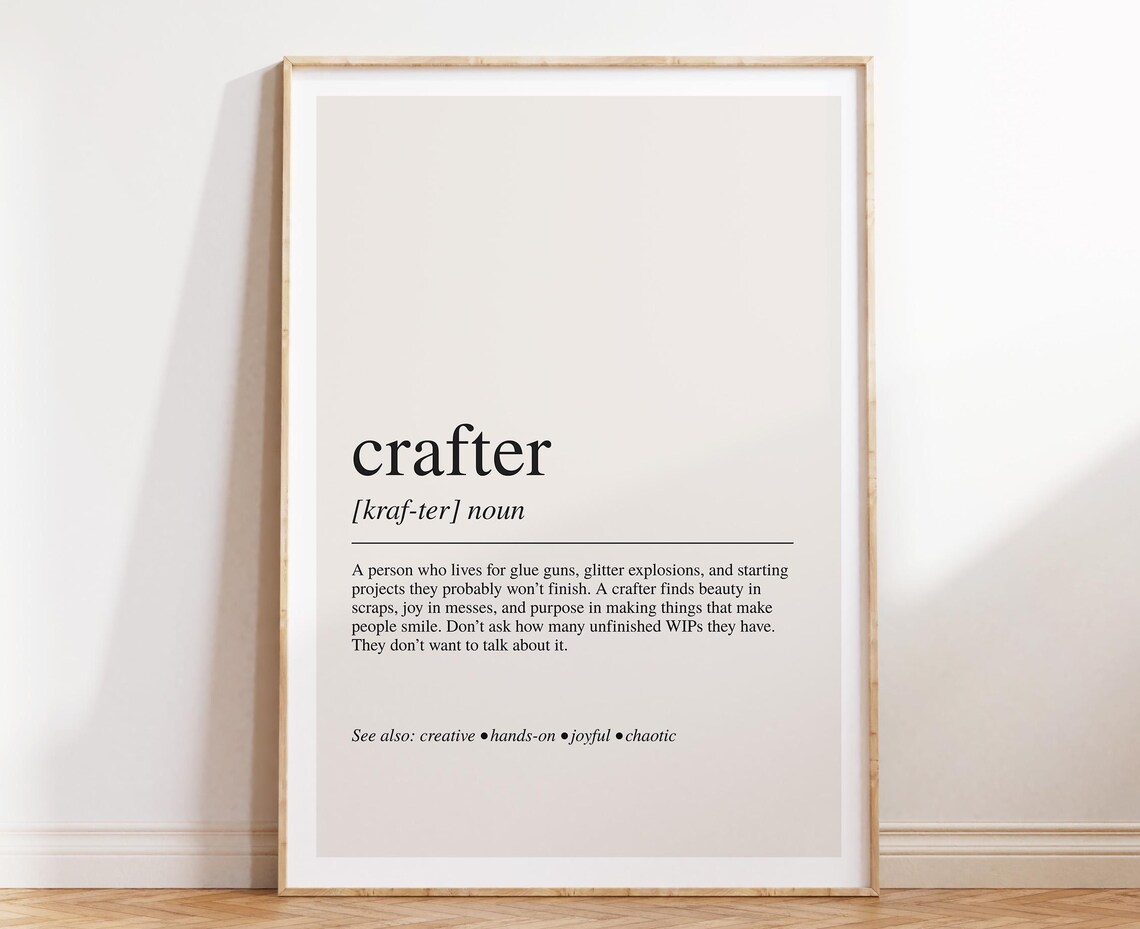 Crafter Definition, Craft Lover Gift Art Print