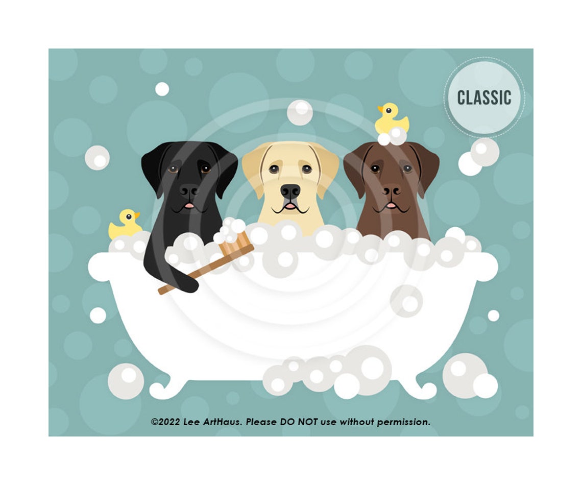 Three Labrador Retrievers Bubble Bath Clawfoot Tub Dog Lover Poster