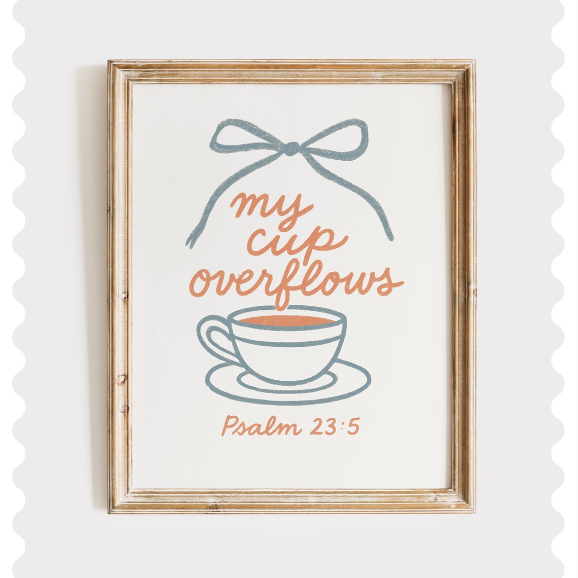 My Cup Overflows Psalm 235 Christian Wall Art Coquette Scripture Print Tea Bible Verse Decor