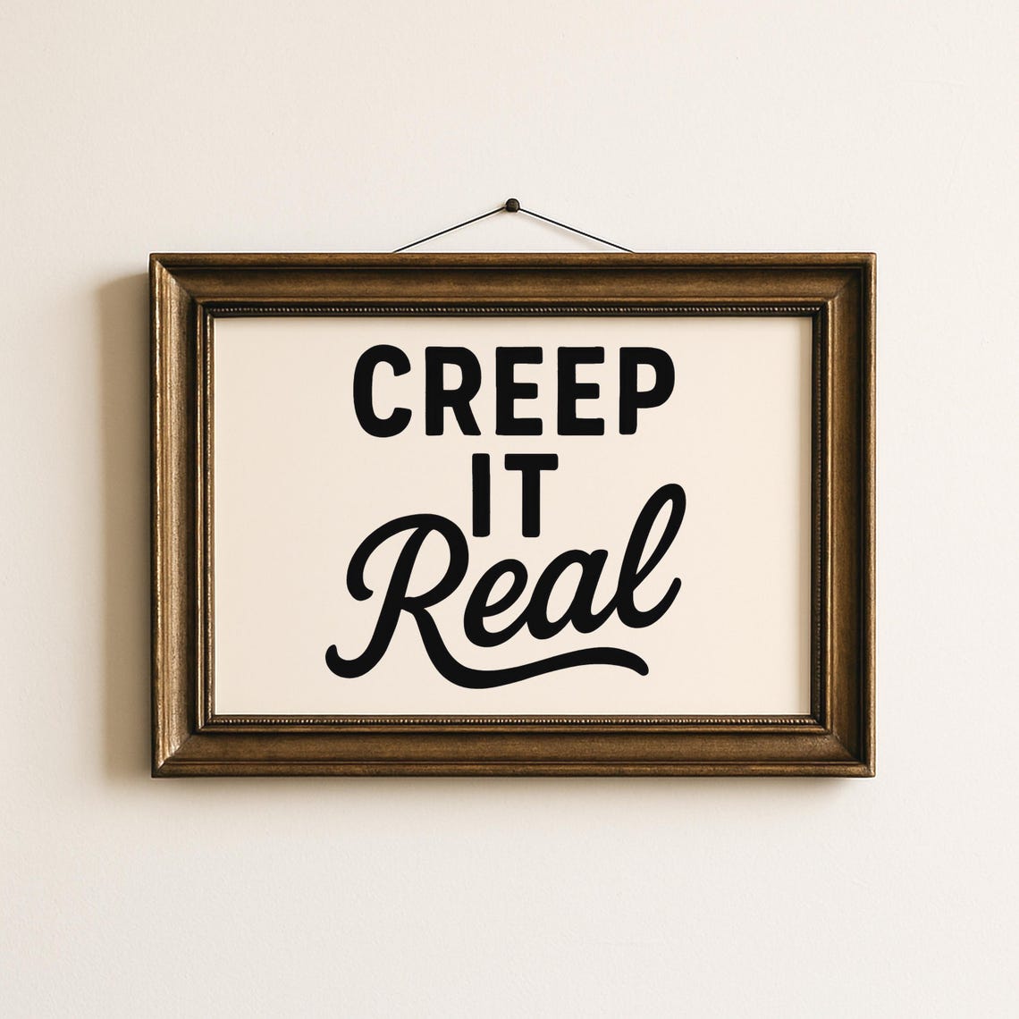 Funny Halloween Print Creep It Real Typography Spooky Home Decor