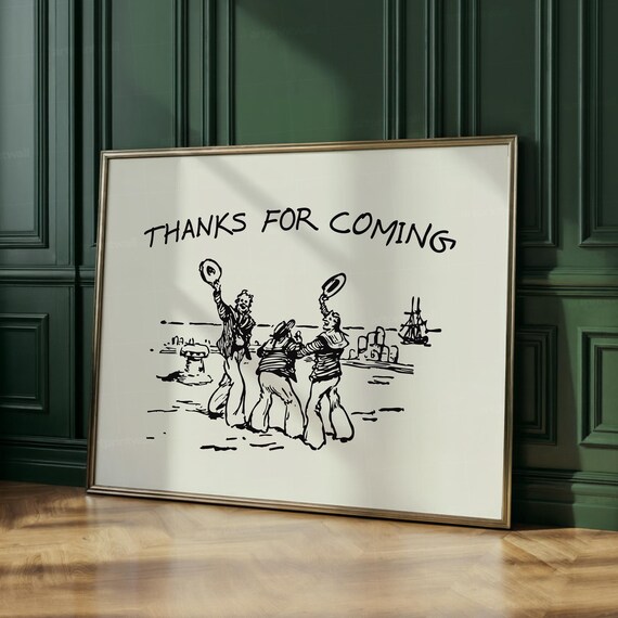 Thanks For Coming Black Ink Vintage Sailors Sketch Horizontal Wall Poster