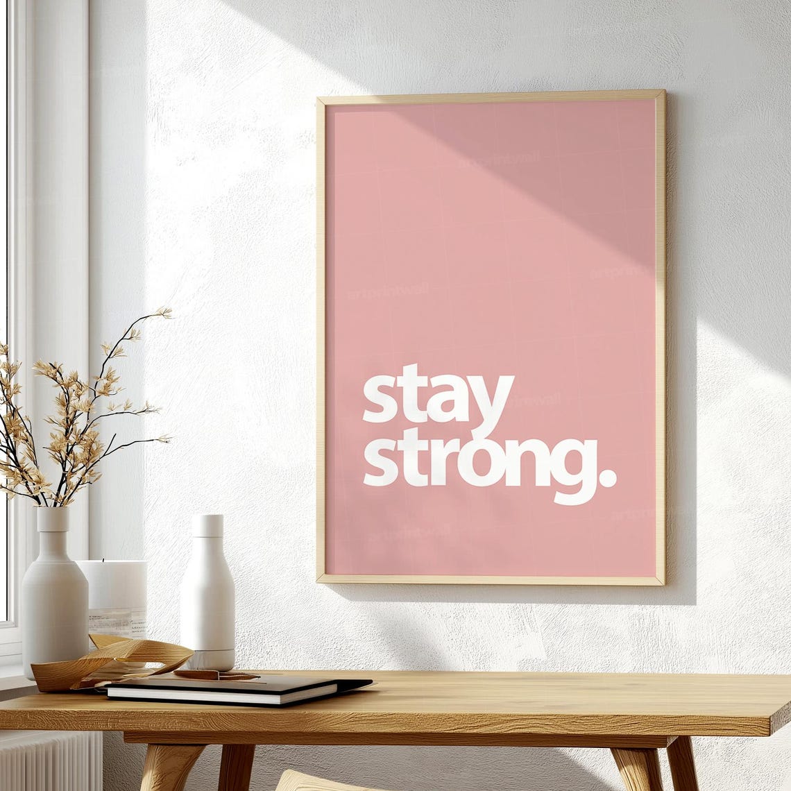 Stay Strong Blush Pink Minimalist Inspirational Typography Poster