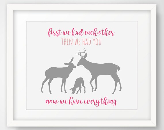 First We Had Each Other Deer Family Baby Nursery Quote Print