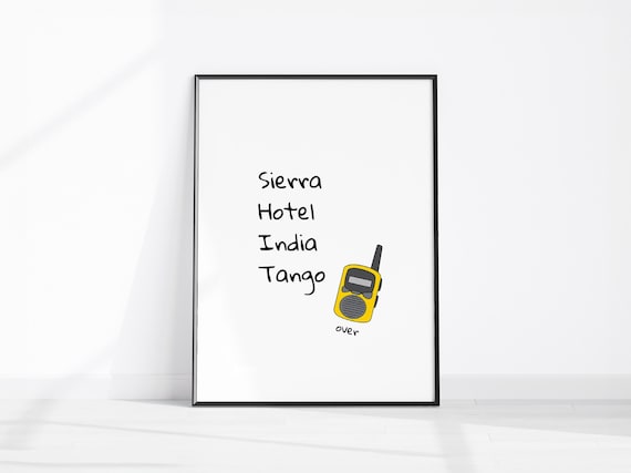 Sierra Hotel India Tango Over Cheeky Radio Alphabet Gift Poster
