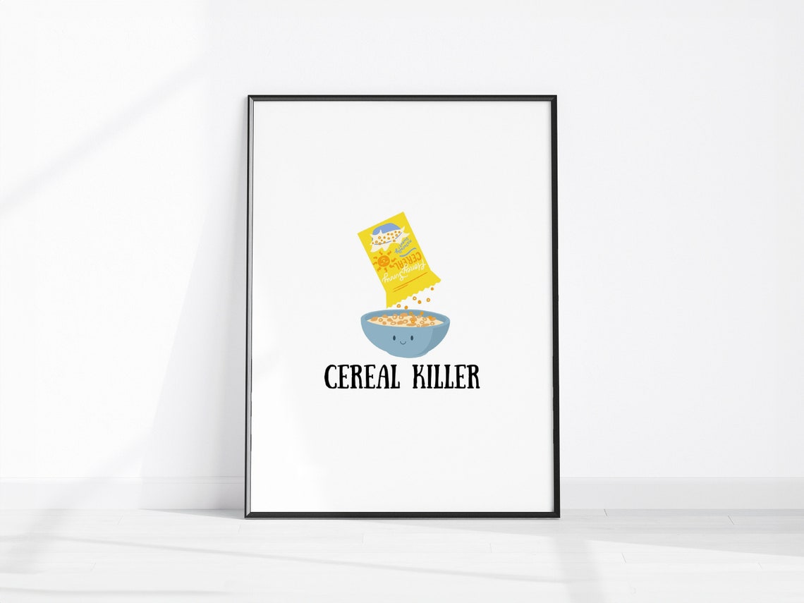 Adorable Cereal Killer Funny Breakfast Kitchen Pun Quote Poster