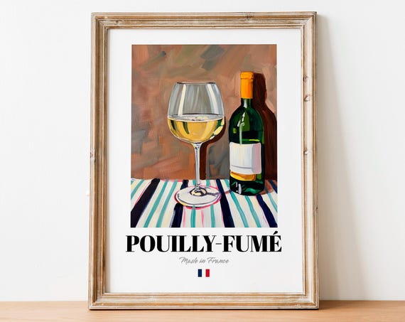 Pouilly Fume French Wine Still Life Glass Bottle Kitchen Poster