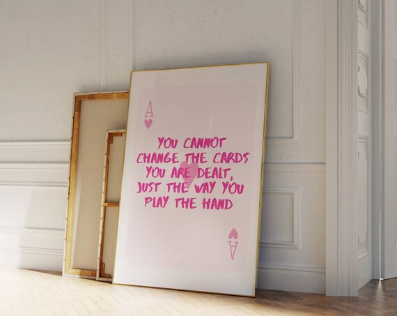 Play Your Hand Motivational Ace of Hearts Quote Typography Art Print