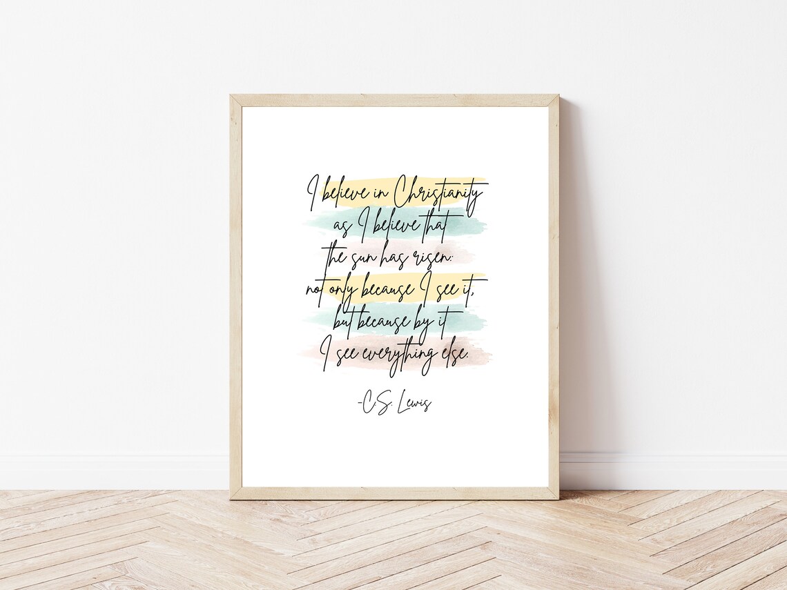 C.S. Lewis Believe in Christianity Sun Has Risen Pastel Quote Poster Art