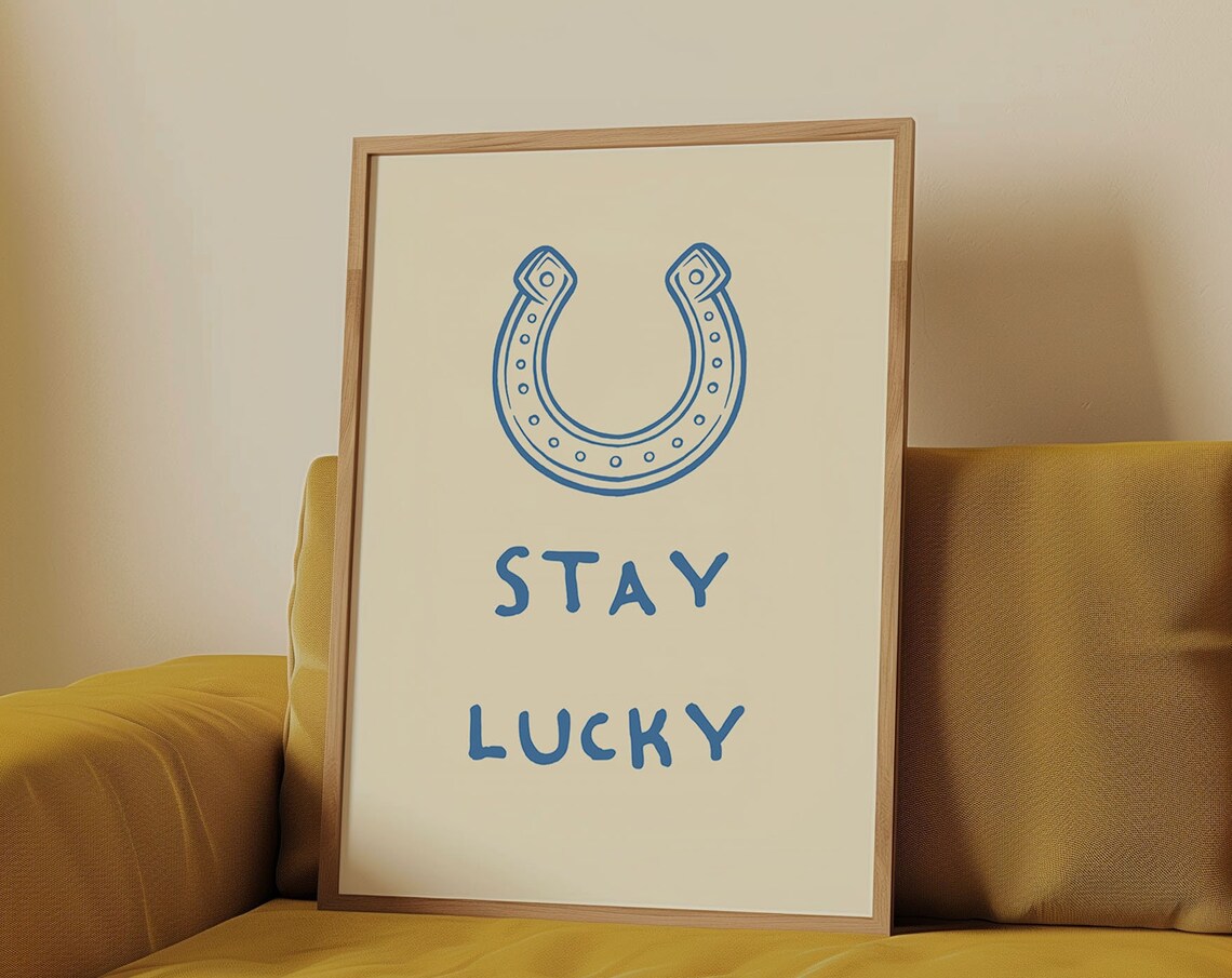 Stay Lucky Blue Horseshoe Hand Drawn Good Fortune Wall Poster - Image 3