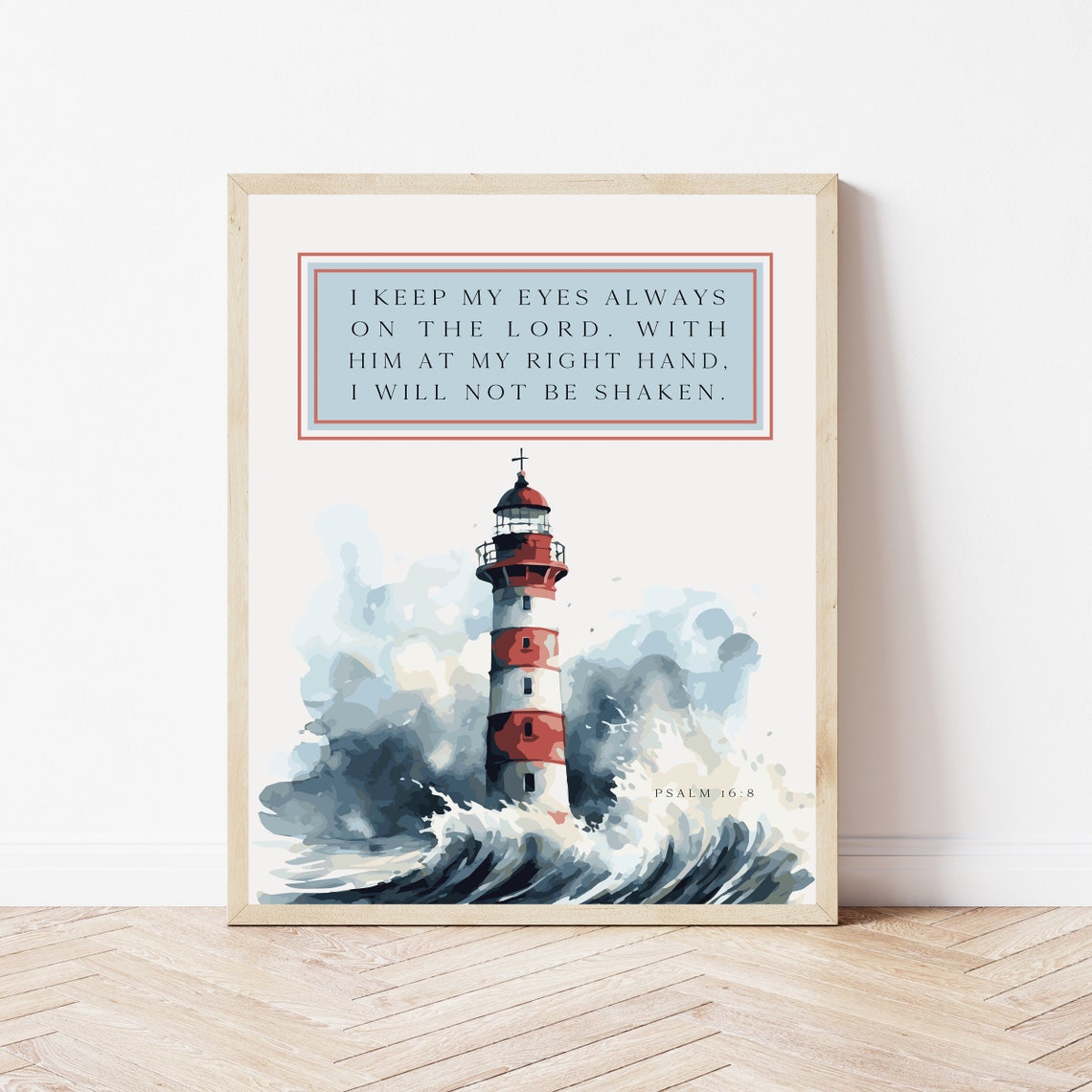 Psalm 16:8 I Will Not Be Shaken Lighthouse Storm Scripture Poster