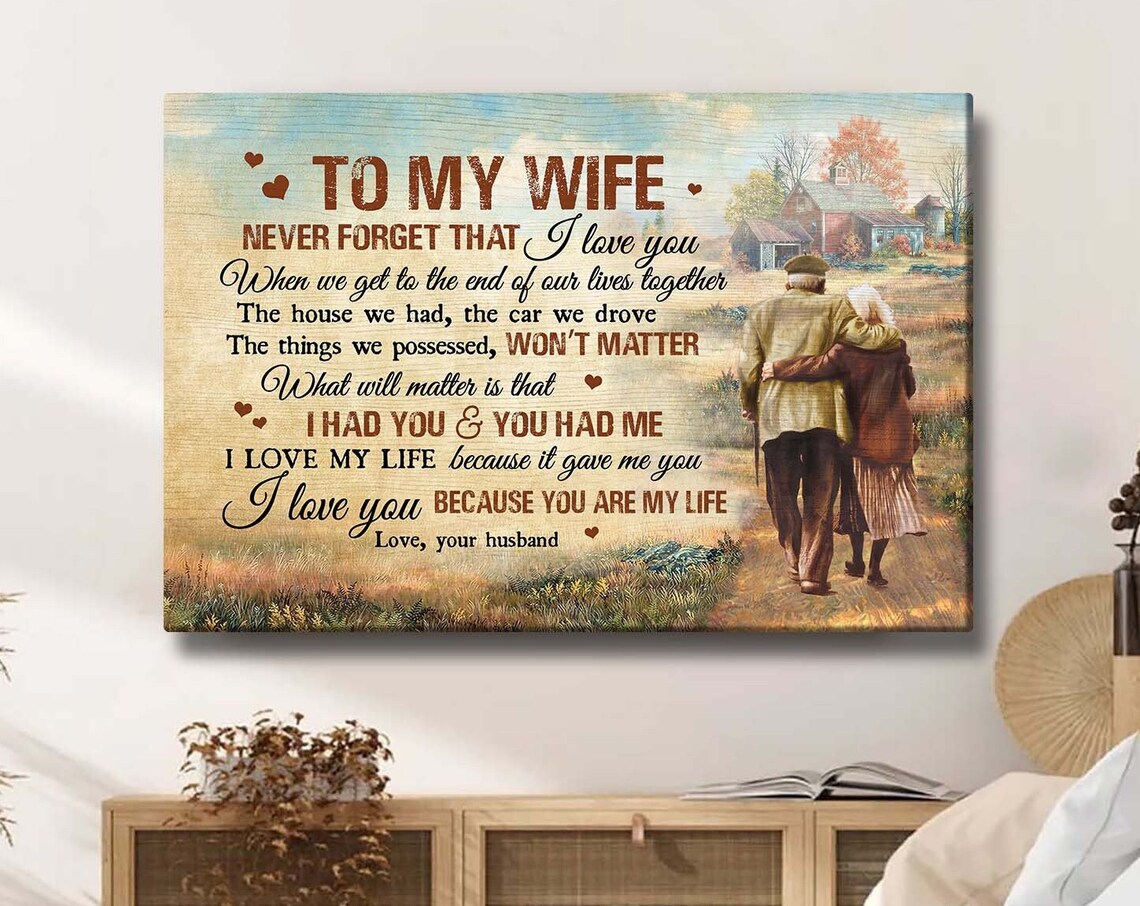 Old Couple To My Wife I Love You Because You Are My Life Poster