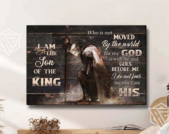 I Am the Son of the King Kneeling Knight Christian Faith Poster