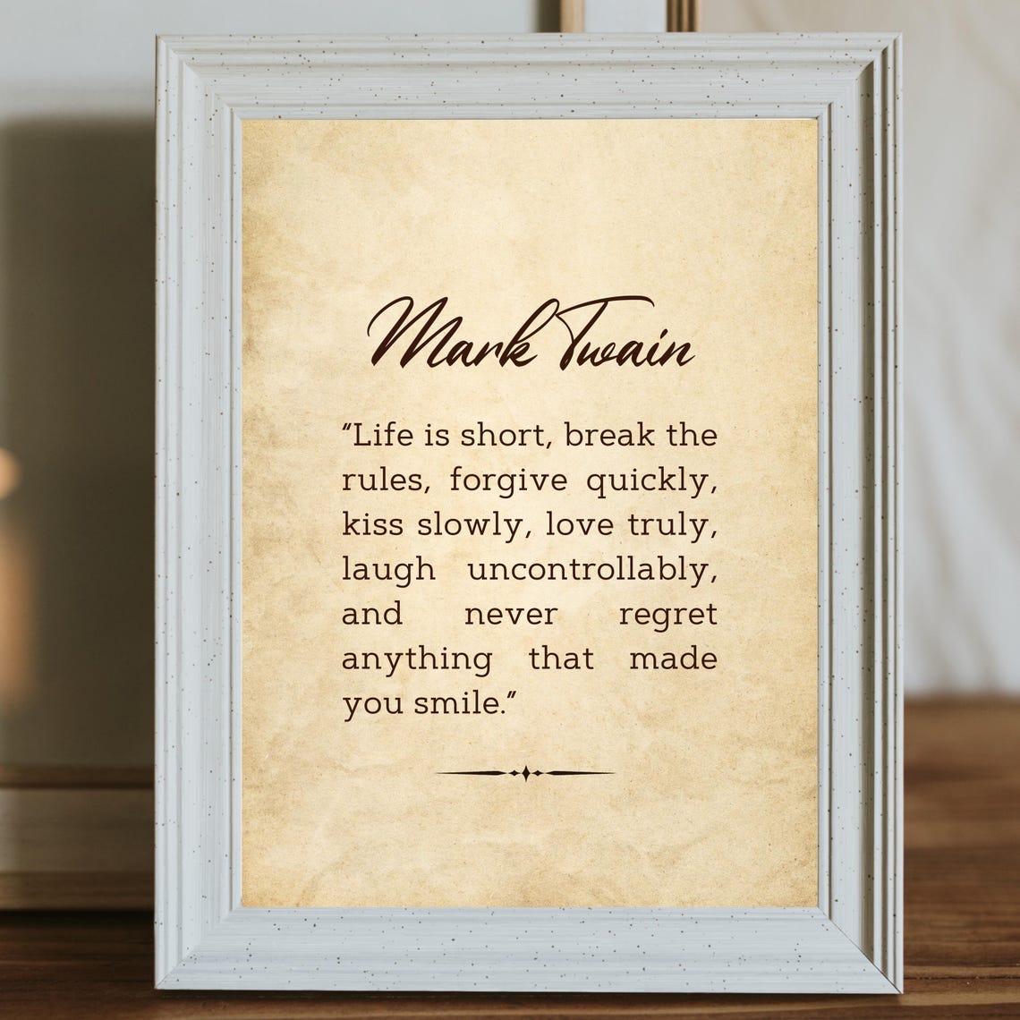 Mark Twain Life Is Short Break the Rules Inspirational Quote Print - Image 4