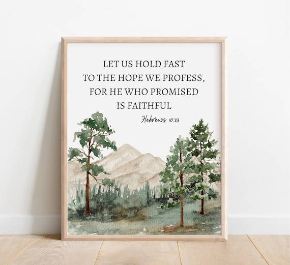 Hebrews 1023 Hold Fast To The Hope Watercolor Verse Art Poster