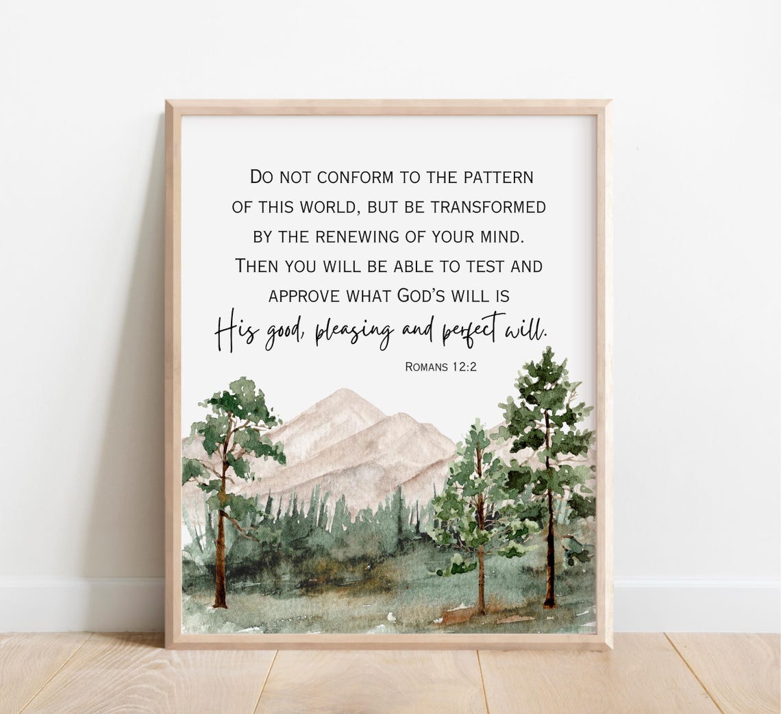 Romans 12 2 Be Transformed Watercolor Mountain Pines Scripture Print