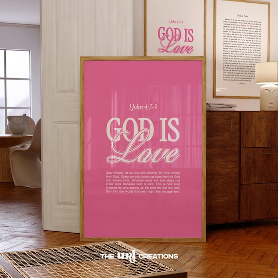 God Is Love 1 John 4 7-9 White Script Pink Background Poster