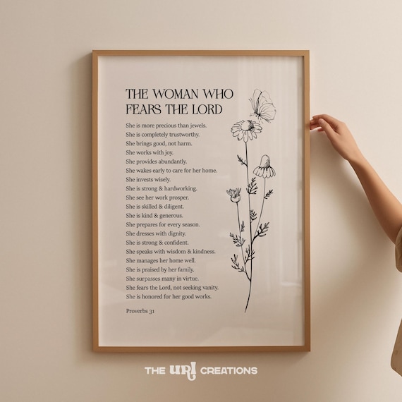 The Woman Who Fears The Lord Proverbs 31 Floral Scripture Poster