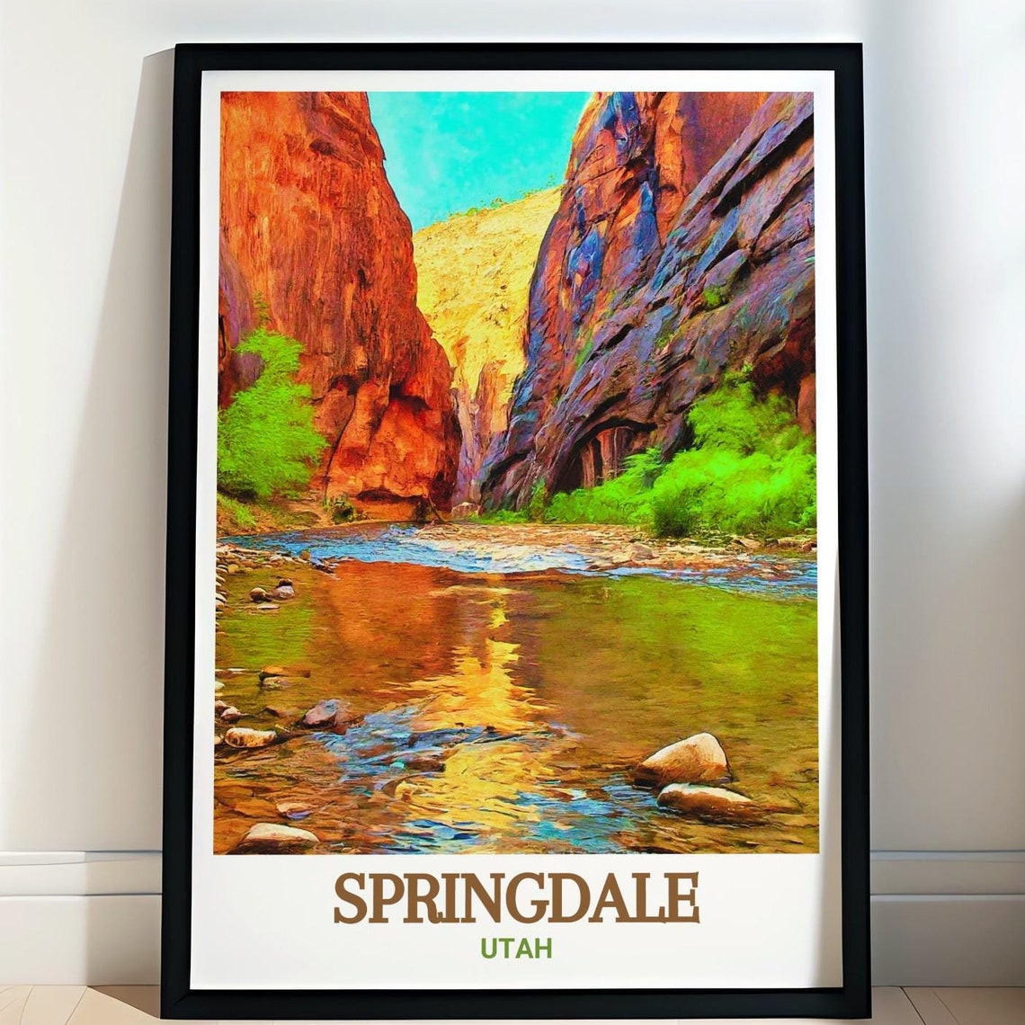 Springdale Utah The Narrows Canyon River Gorge Scenes Poster
