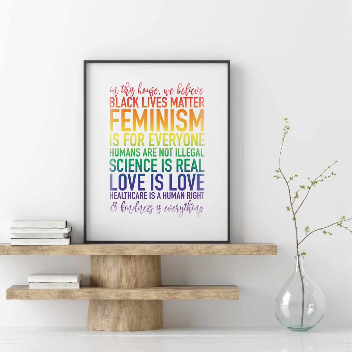 In This House We Believe Rainbow Gradient Feminist Quote Poster - Image 2