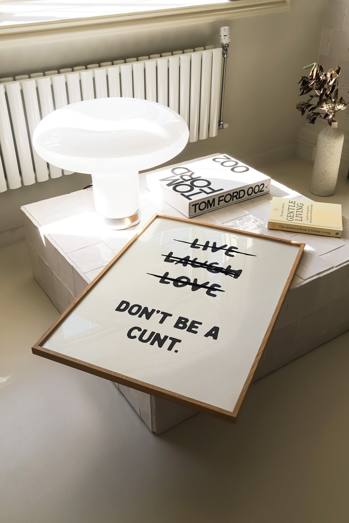 Live Laugh Love Don't Be A Cnt Funny Poster - Image 3