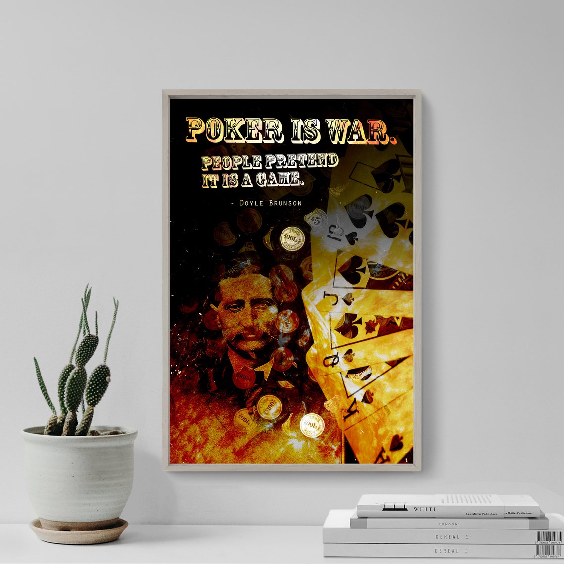 Doyle Brunson Poker Is War Quote Motivational Card Game Poster