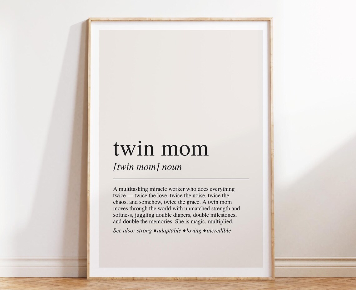 Twin Mom Definition Dictionary Poster, Funny Quote Art