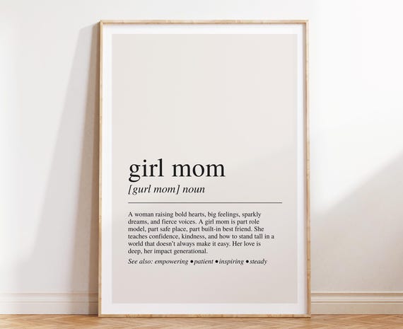 Girl Mom Definition, Sentimental Quote Art Print