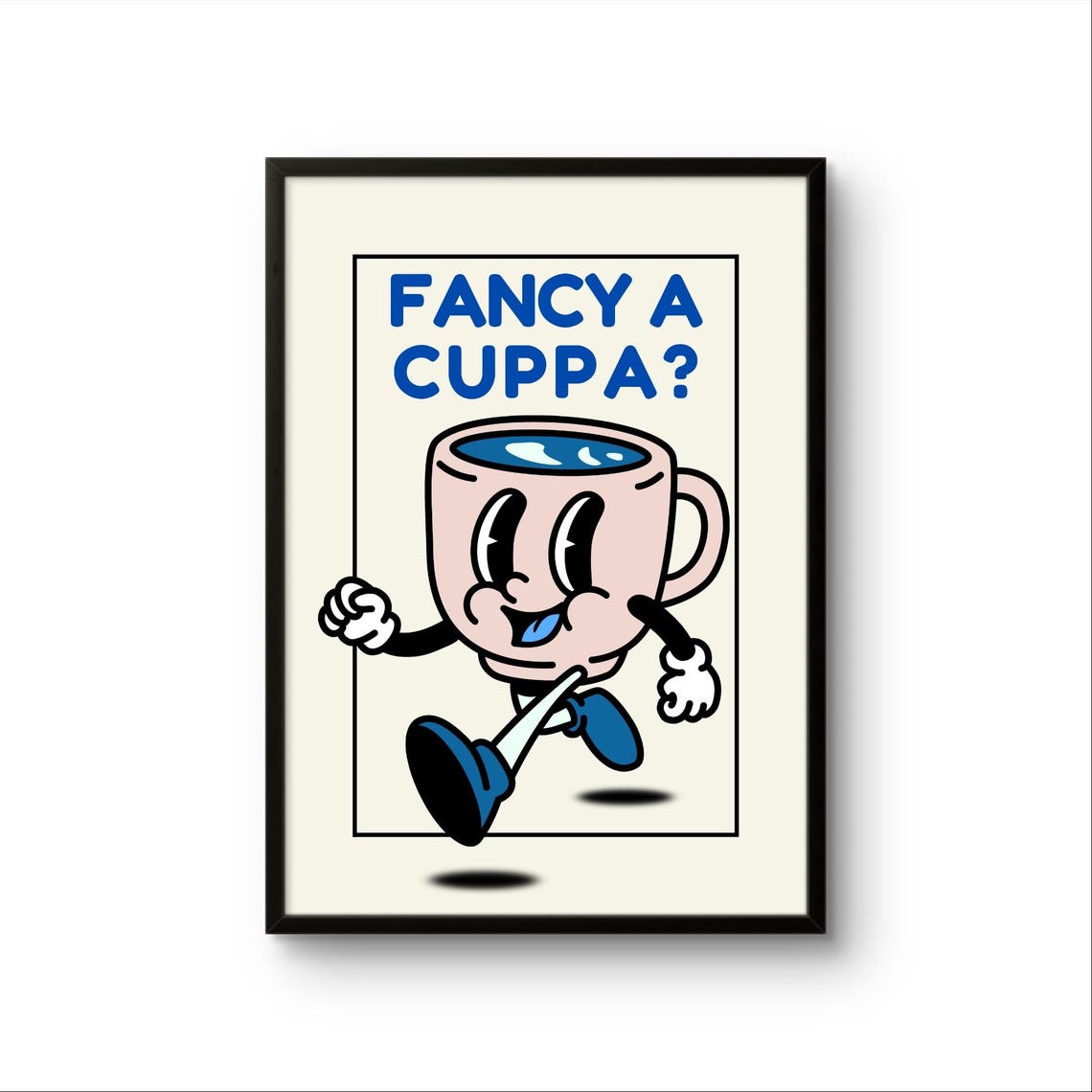 Fancy a Cuppa Retro Cartoon Teacup Character Kitchen Wall Poster