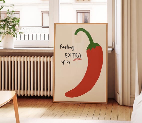 Feeling Extra Spicy Poster Chilli Pepper Print Food Retro Kitchen Wall Art Apartment Decor Dining Room