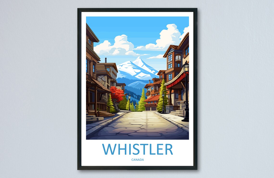 Whistler Canada Village Street Mountain View Illustrated Travel Poster