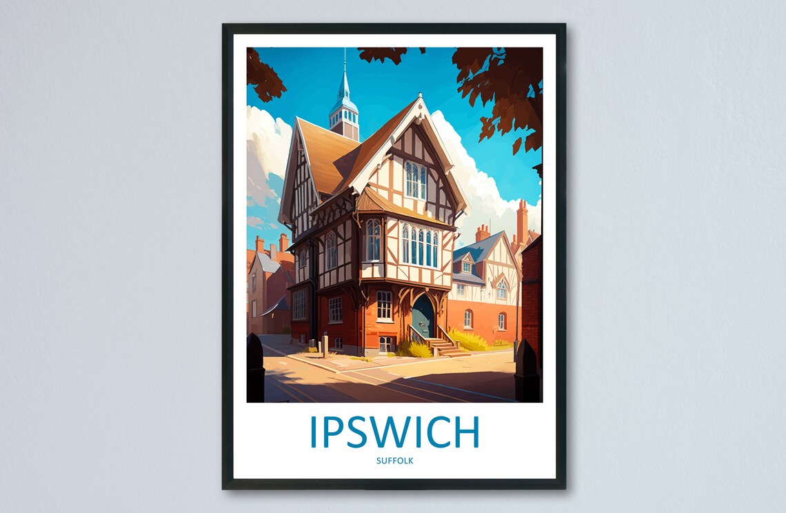 Ipswich Suffolk Tudor Timbered Historic Street Building Poster