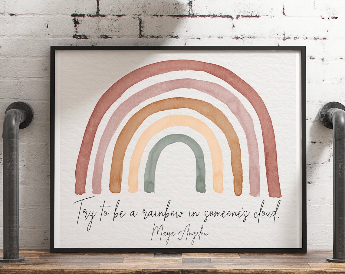Maya Angelou Rainbow In Someones Cloud Watercolor Boho Quote Wall Art