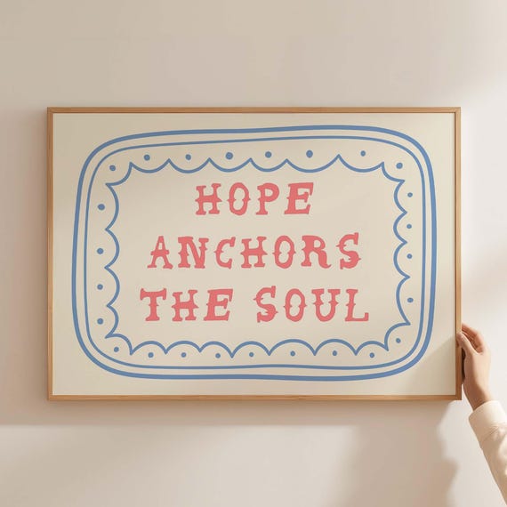 Hope Anchors The Soul Print Bible Verse Art Cute Nursery Decor Christian Poster Inspirational Quote Minimalist Bedroom