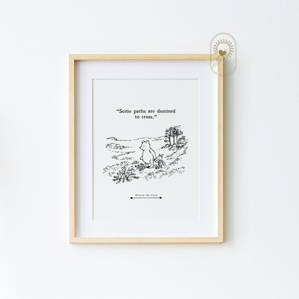 Some Paths Are Destined to Cross, Pooh Quote