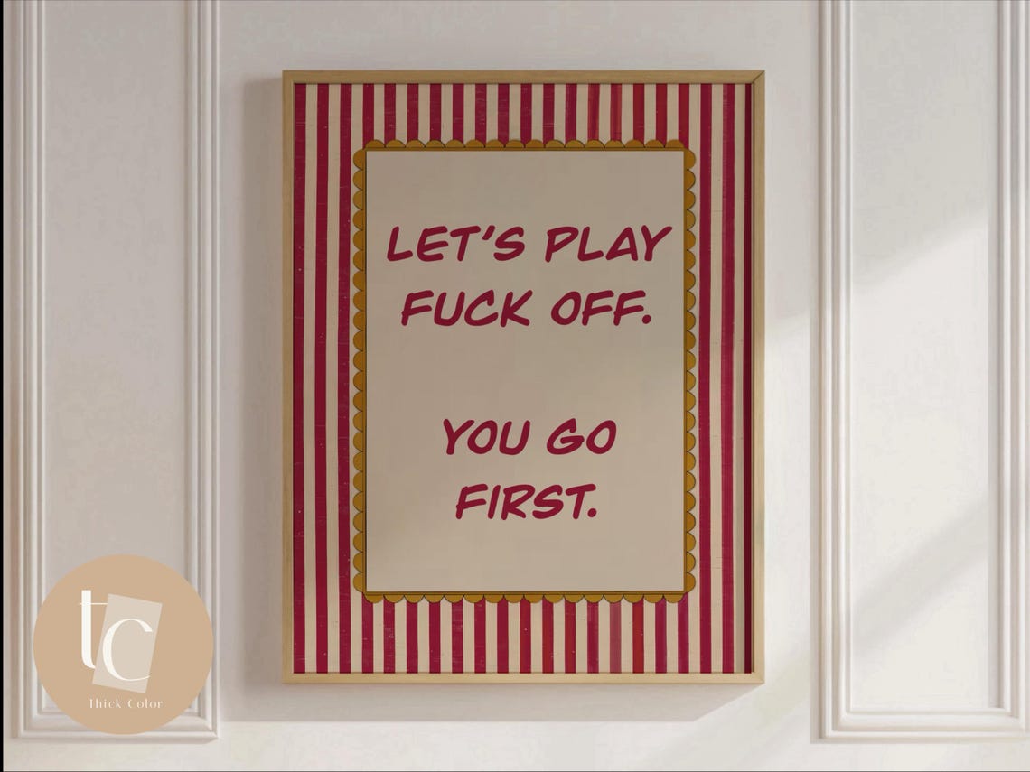 Lets Play Fing Off You Go First Sweary Funny Saying Wall Art