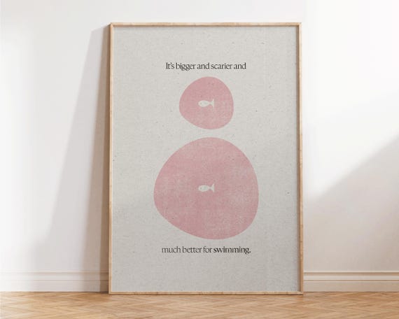 Its Scarier And Much Better For Swimming Print Inspirational Quotes Retro Apartment Decor Preppy Self Love Art Office Or Home
