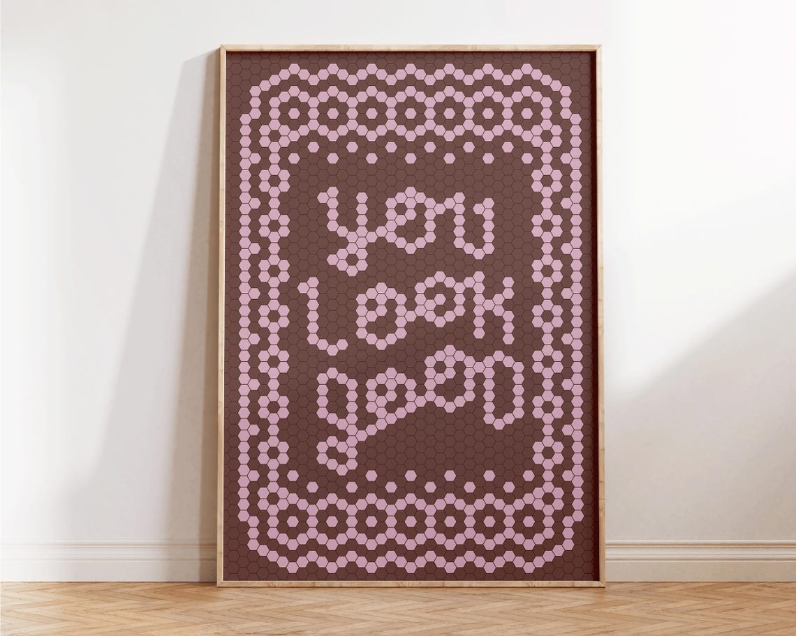 You Look Good Pink Mosaic Tile Retro Typography Quote Poster