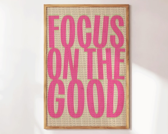 Focus On The Good Pink Retro Typography Motivational Boost Poster