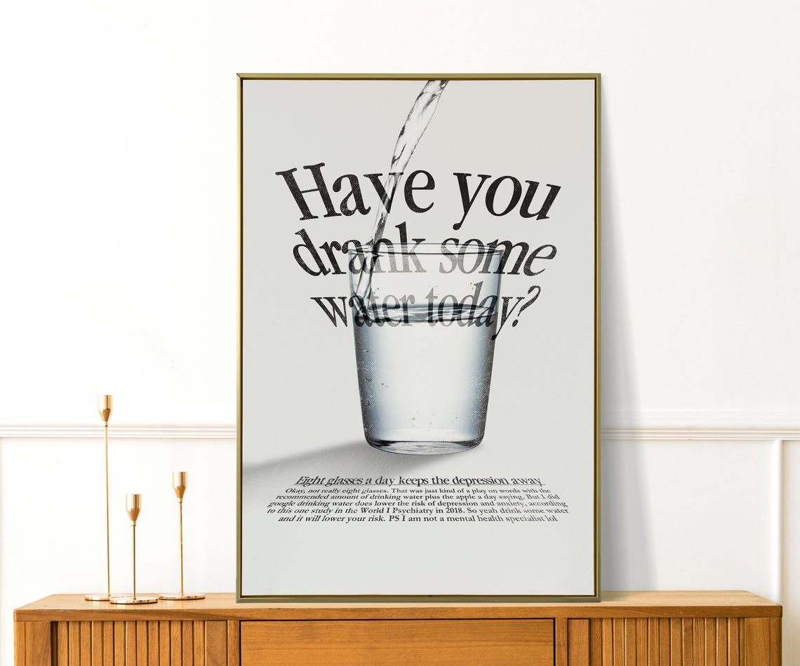 Have You Drank Some Water Today Funny Typographic Reminder Poster