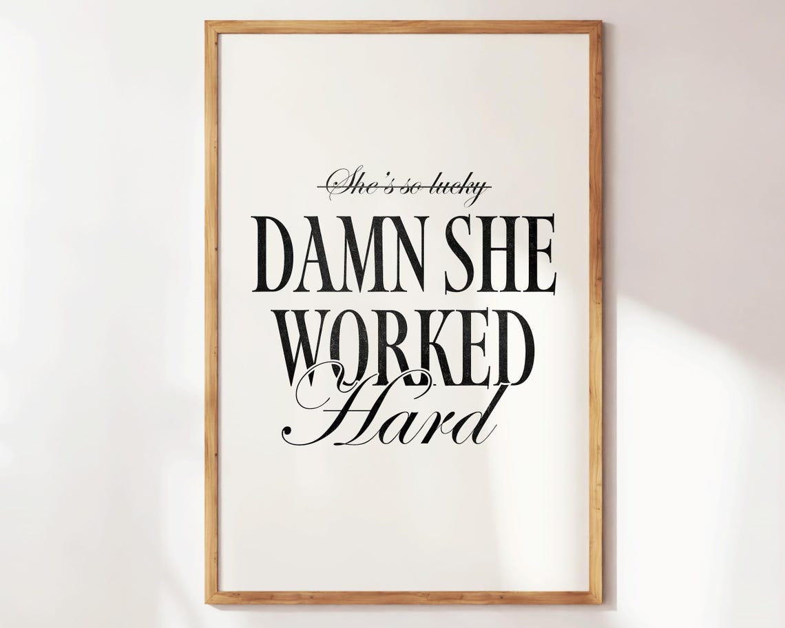 Damn She Worked Hard Bold Feminist Empowerment Typography Poster