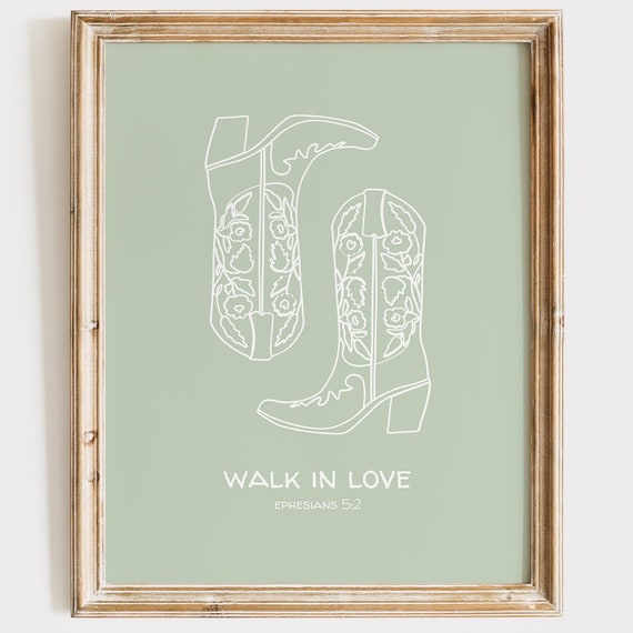 Walk In Love Western Christian Wall Art Cowboy Decor Bible Verse Poster Christian Apartment Decor Housewarming Gift Prints