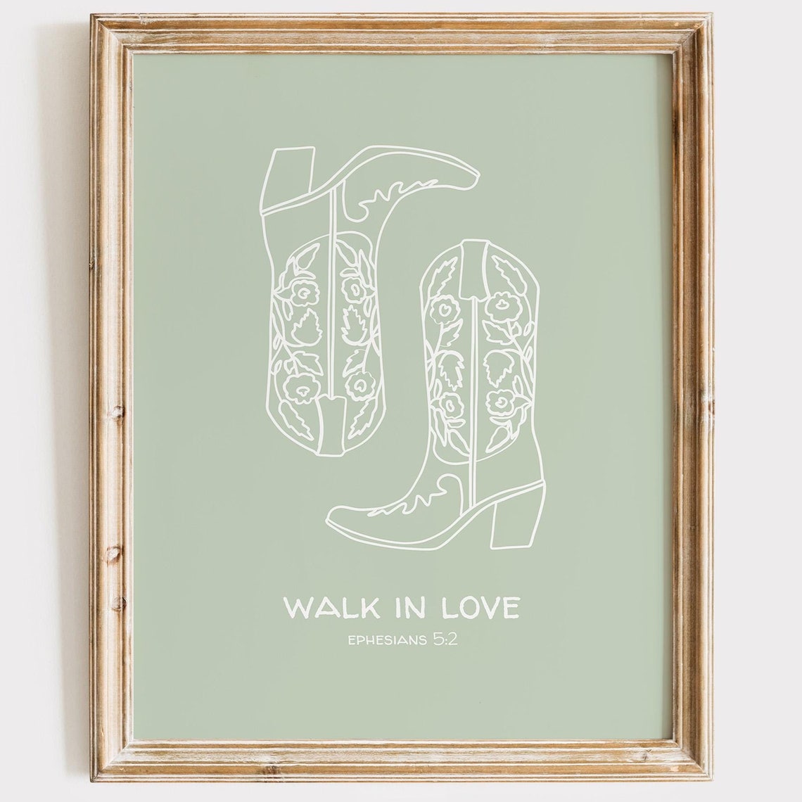 Walk In Love Ephesians 5 2 Sage Green Cowboy Boot Line Art Poster