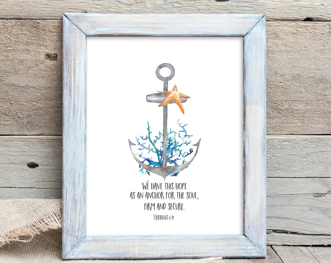 Hebrews 6:19 Hope Anchor, Nautical Scripture Art Print