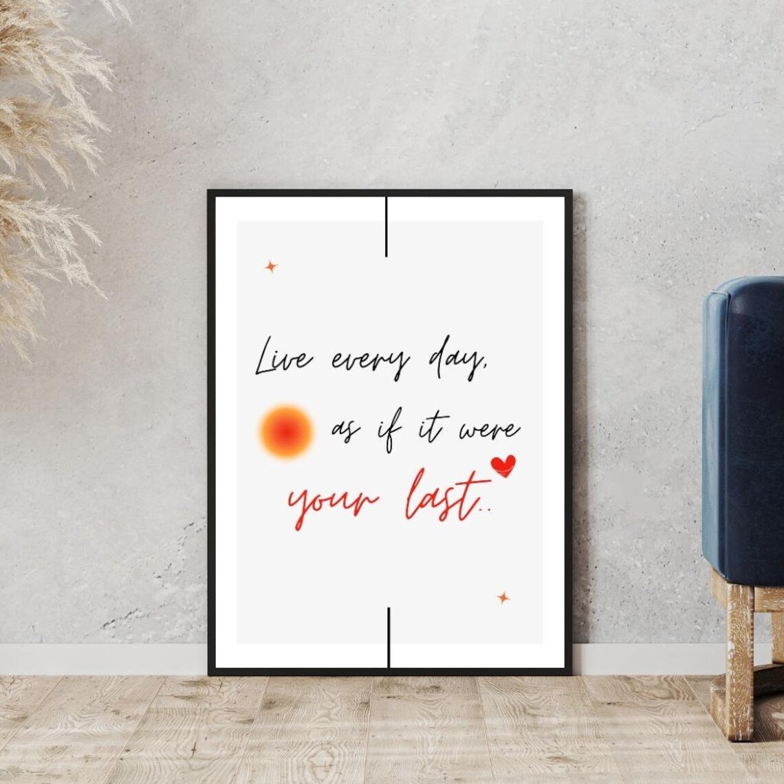 Live Every Day As If It Were Your Last Red Script Daily Reminder Poster - Image 5