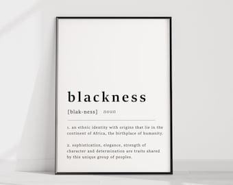 Definition Of Black Quote Art Print, African Decor