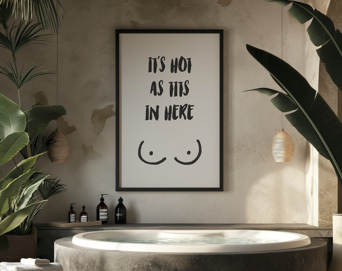 Its Hot As Tits In Here Funny Cheeky Boob Doodle Quote Poster - Image 3
