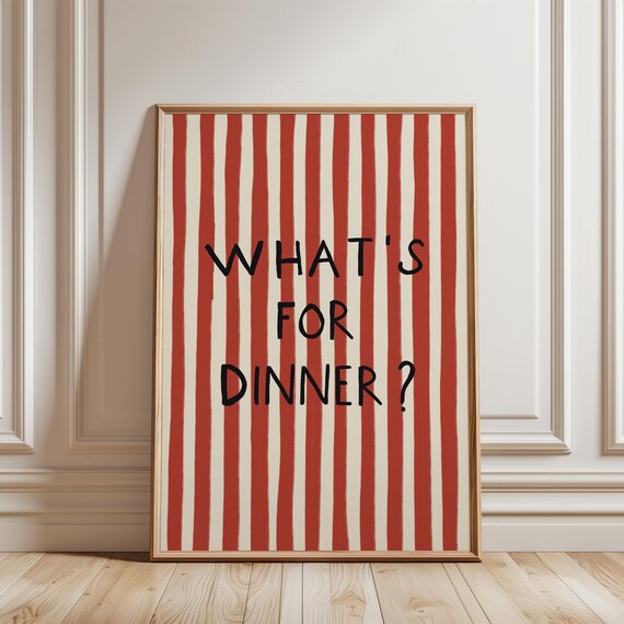 Whats For Dinner Red Stripe Retro Kitchen Typography Quote Art Poster