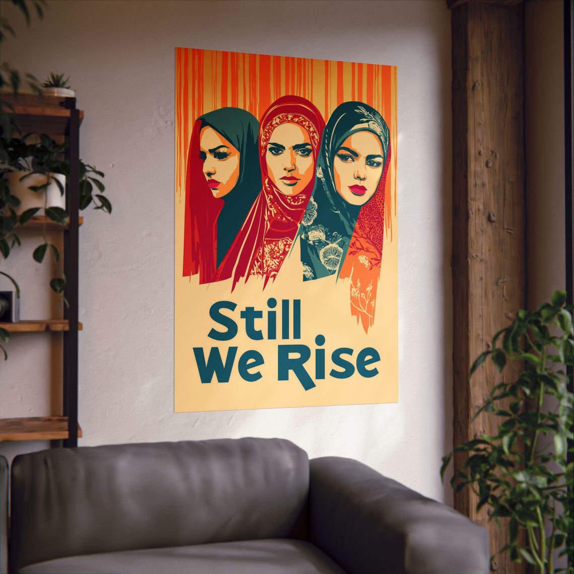 Still We Rise Three Women Hijabs Bold Retro Solidarity Poster - Image 2
